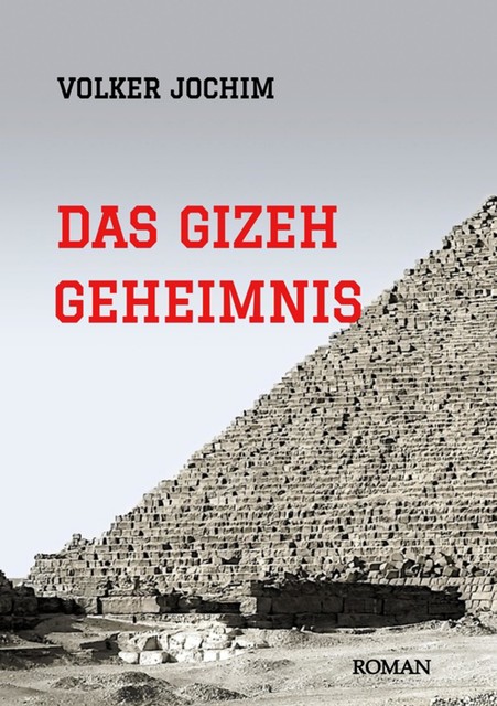 Das Gizeh Geheimnis, Volker Jochim