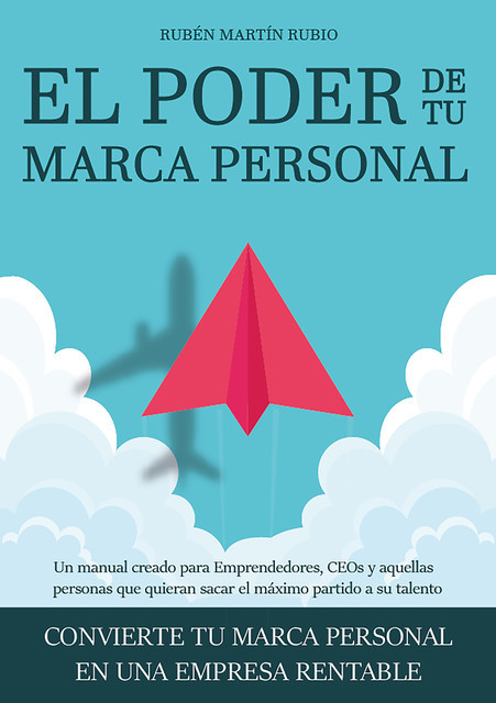 EL PODER DE TU MARCA PERSONAL, Rubén Martín