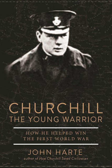 Churchill The Young Warrior, John Harte