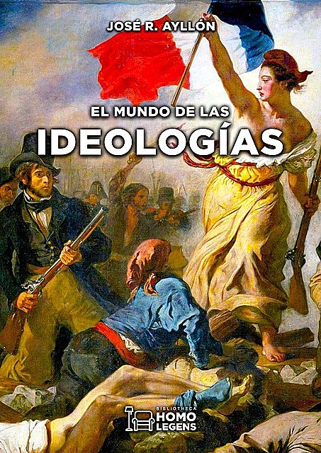 El mundo de las ideologías, José Ramon Ayllón
