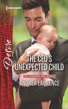 The CEO's Unexpected Child, Andrea Laurence