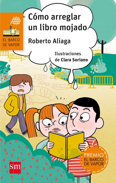 Cómo arreglar un libro mojado, Roberto Aliaga