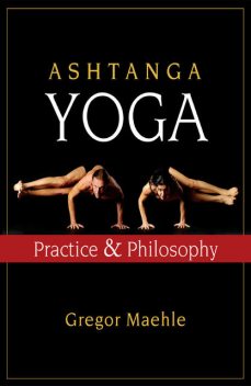 Ashtanga Yoga, Gregor Maehle