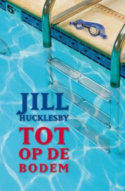 Tot op de bodem, Jill Hucklesby