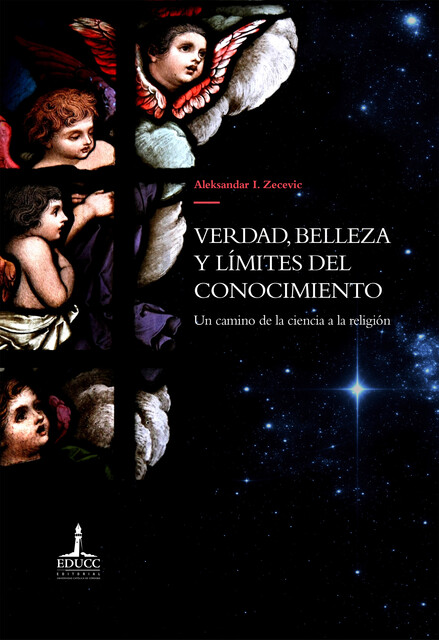 Verdad, belleza y límites del conocimiento, Aleksandar I. Zecevic