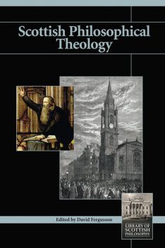 Scottish Philosophical Theology, David Fergusson