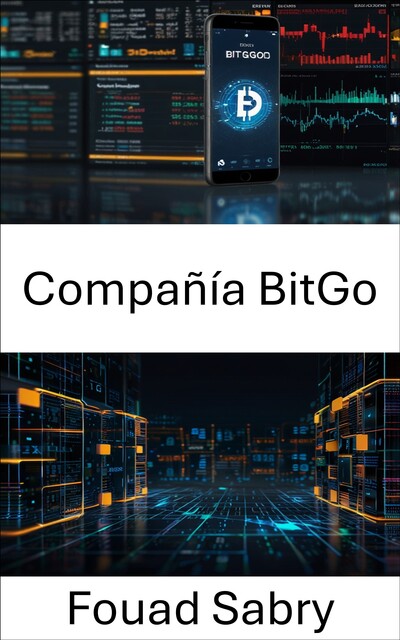 Compañía BitGo, Fouad Sabry