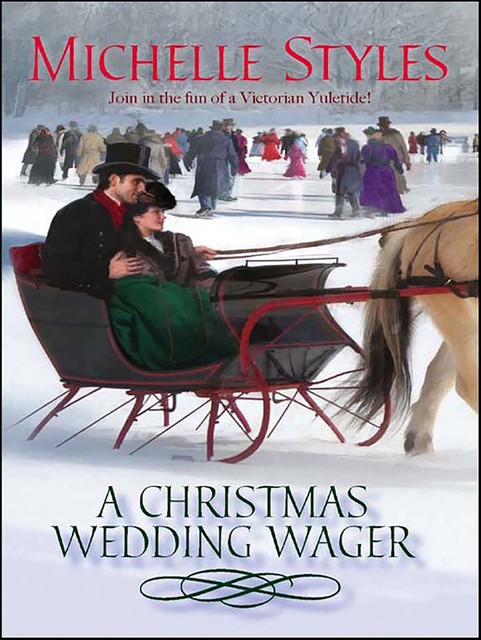 A Christmas Wedding Wager, Michelle Styles