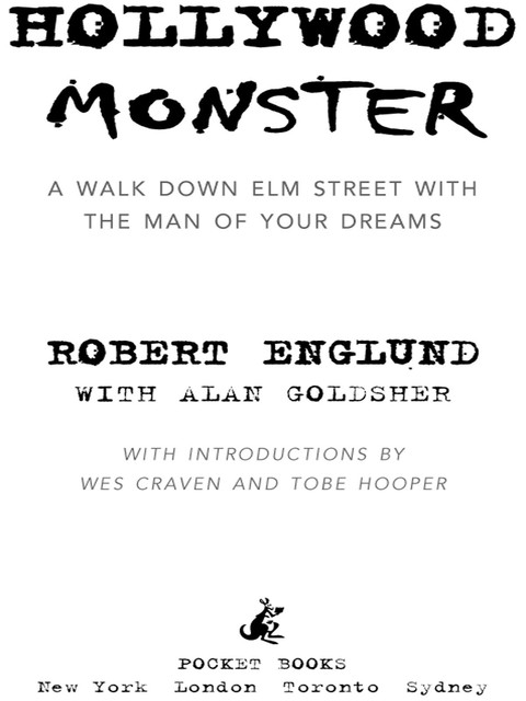 Hollywood Monster, Alan Goldsher, Robert Englund