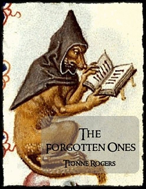 The Forgotten Ones, Tionne Rogers