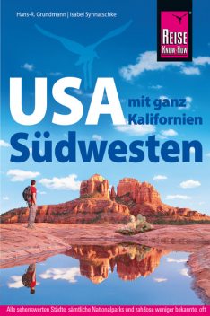 USA Südwesten mit ganz Kalifornien, Hans-R. Grundmann, Isabel Synnatschke