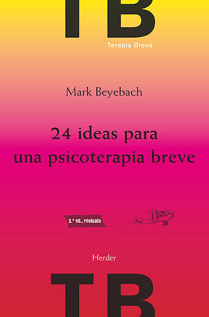 24 ideas para una psicoterapia breve, Mark Beyebach