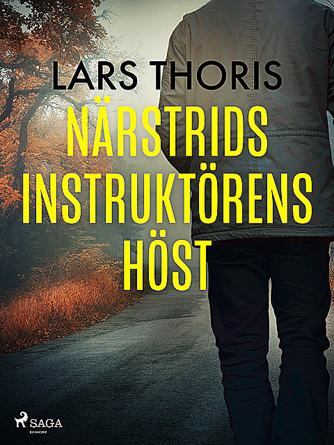 Närstridsinstruktörens höst, Lars Thoris