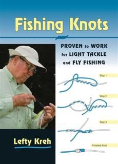 Fishing Knots, Lefty Kreh