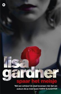 Spaar het meisje, Lisa Gardner