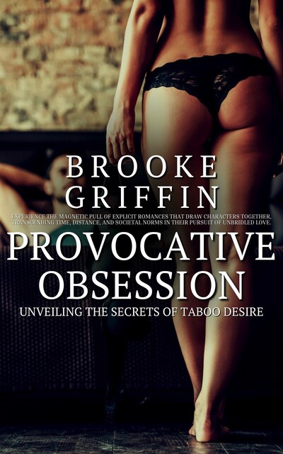 Provocative Obsession, Brooke Griffin