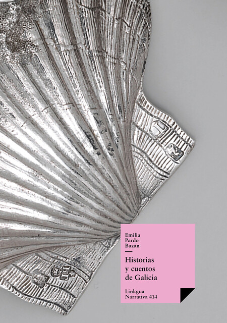 Historias y cuentos de Galicia, Emilia Pardo Bazán