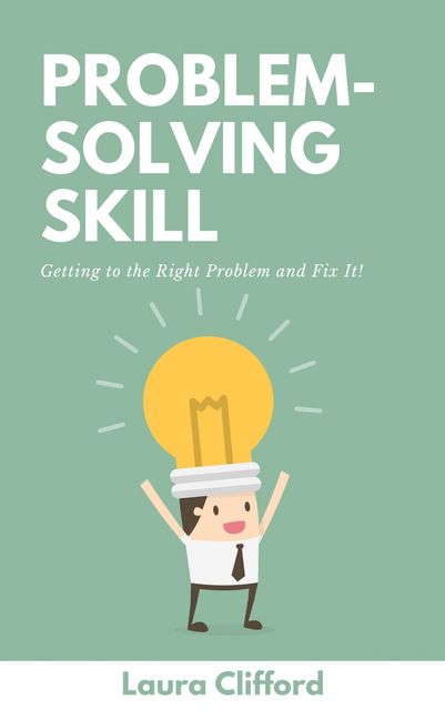 Problem-Solving Skills, Laura Clifford