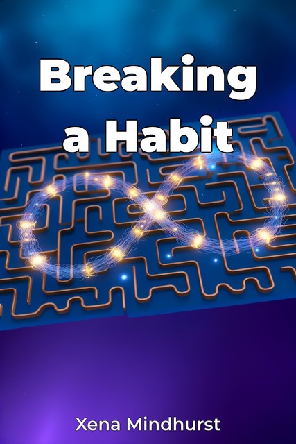 Breaking a Habit, Xena Mindhurst