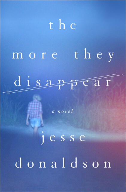 The More They Disappear, Jesse Donaldson