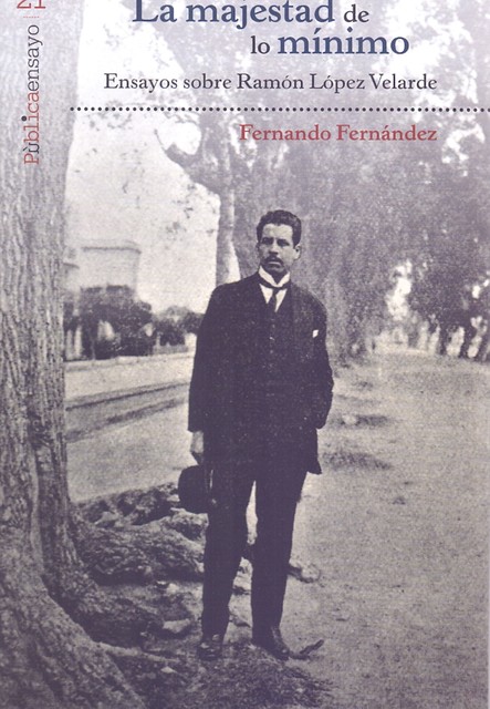 Majestad de lo mínimo, La, Fernando Fernández