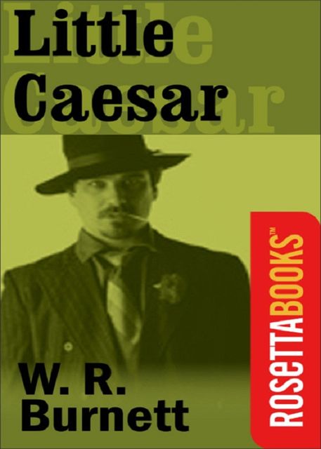 Little Caesar, W.R.Burnett
