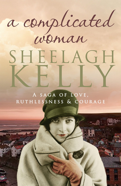 A Complicated Woman, Sheelagh Kelly