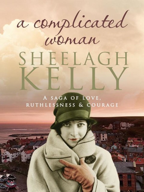 A Complicated Woman, Sheelagh Kelly