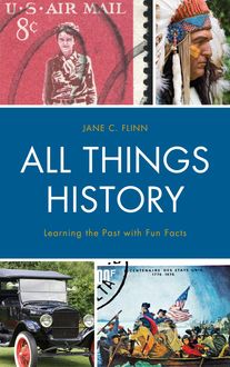 All Things History, Jane C. Flinn
