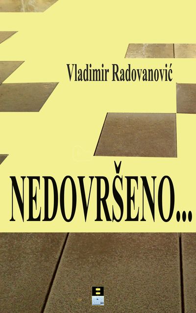 Nedovršeno, Vladimir Radovanović