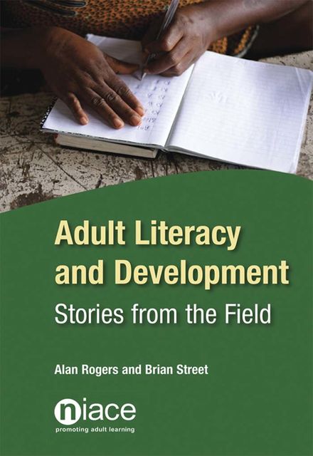 Adult Literacy and Development, Alan Rogers, Brian Street