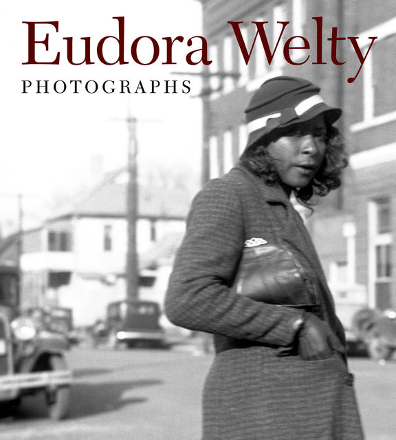 Photographs, Eudora Welty
