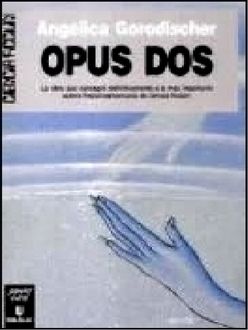 Opus Dos, Angélica Gorodischer