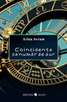 Coincidența ca număr de aur, Avram Arina