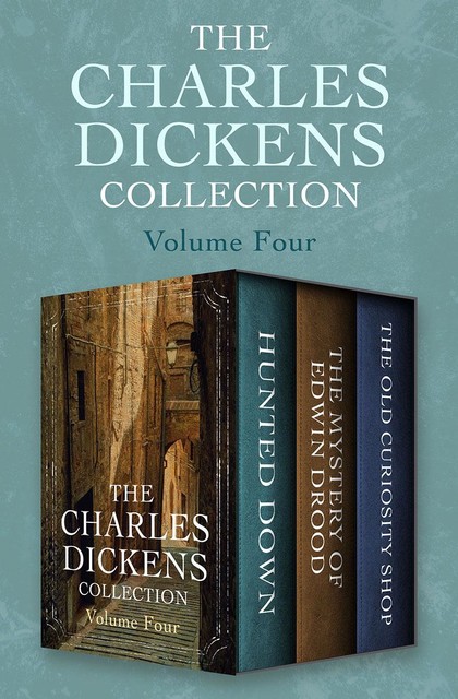 The Charles Dickens Collection Volume Four, Charles Dickens