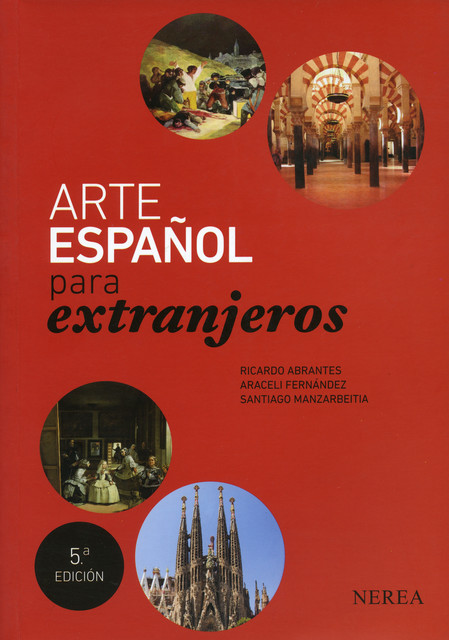 Arte español para extranjeros, Araceli Fernández, Ricardo Abrantes, Santiago Manzarbeitia