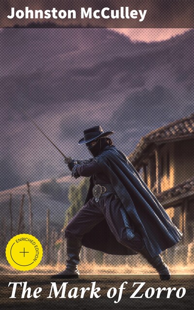 The Mark of Zorro, Johnston McCulley