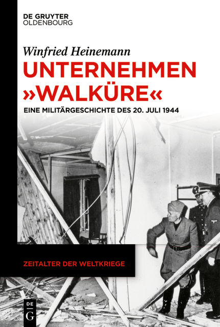 Unternehmen «Walküre», Winfried Heinemann