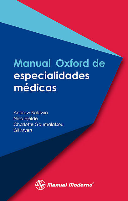 Manual Oxford de especialidades médicas, Charlotte Goumalatsou, Nina Hjelde