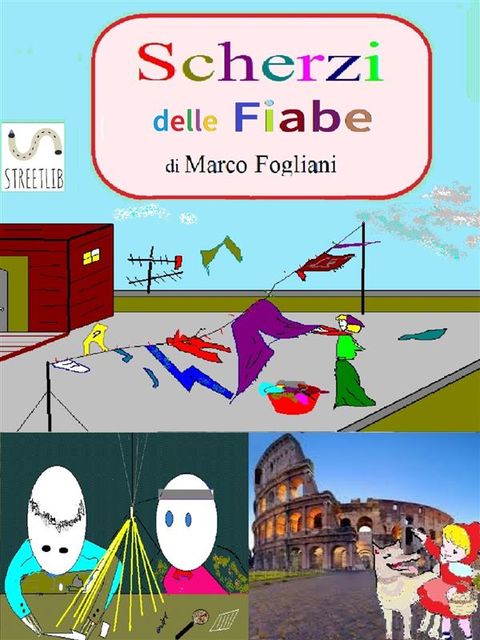 Scherzi delle Fiabe, Marco Fogliani