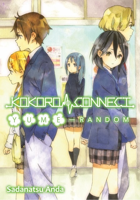 Kokoro Connect Volume 7: Yume Random, Sadanatsu Anda