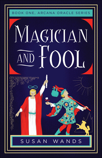 Magician and Fool, Susan Wands