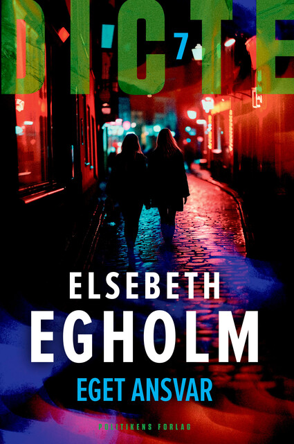Eget ansvar, Elsebeth Egholm
