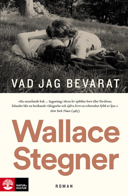 Vad jag bevarat, Wallace Stegner