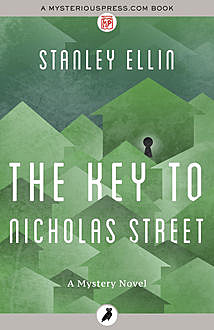 The Key to Nicholas Street, Stanley Ellin