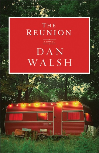 Reunion, Dan Walsh