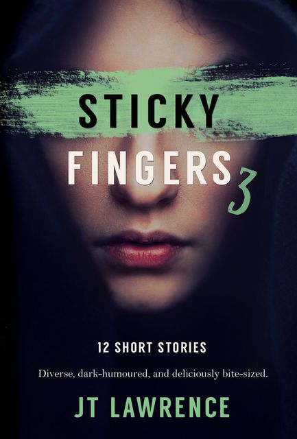Sticky Fingers 3, JT Lawrence