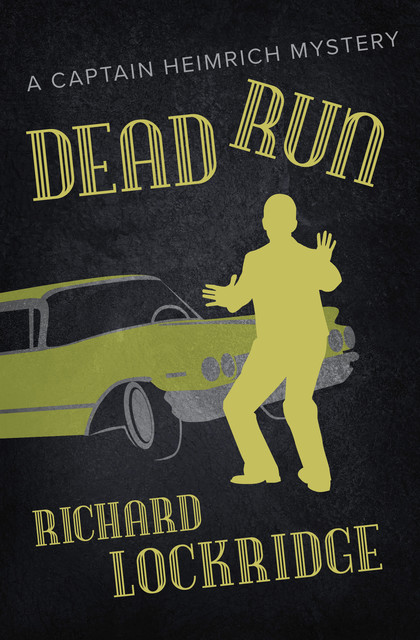 Dead Run, Richard Lockridge