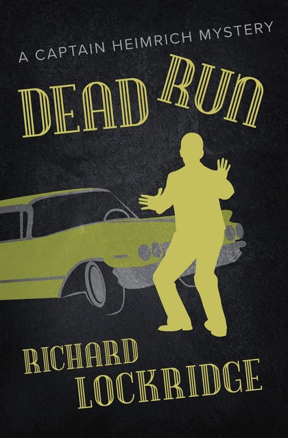 Dead Run, Richard Lockridge