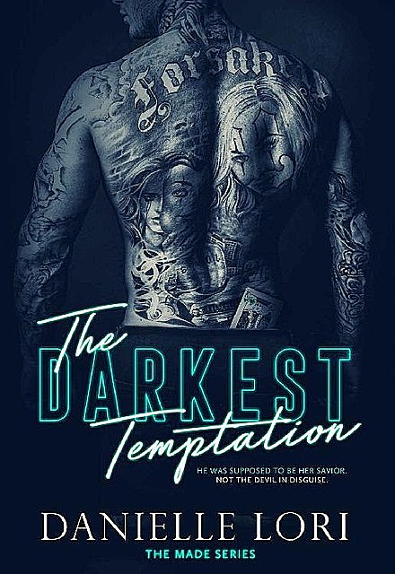 The Darkest Temptation, Danielle Lori